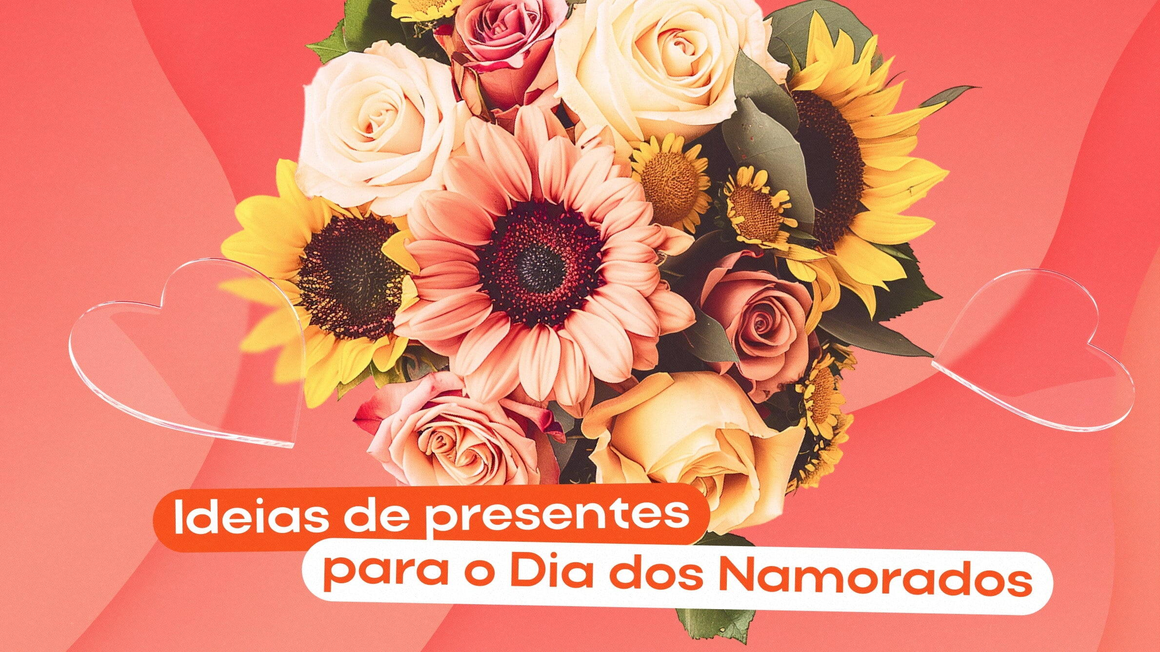 Ideias de presentes para o Dia dos Namorados para homens e mulheres