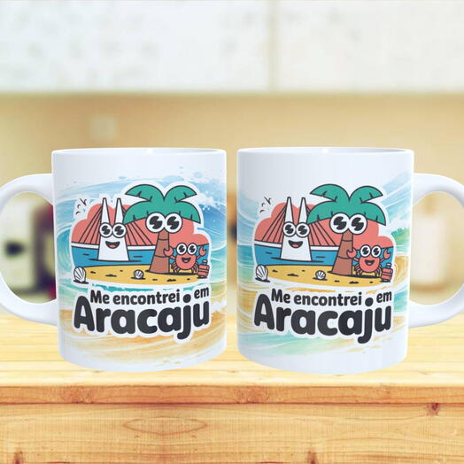 Caneca Souvenir de Aracaju - Me encontrei em Aracaju