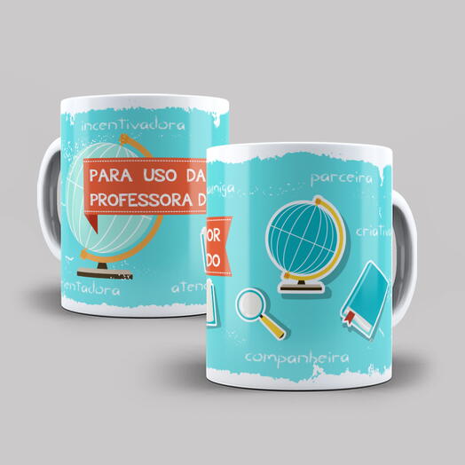 Caneca Para Uso da Melhor Professora do Mundo