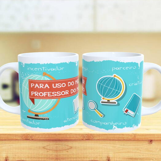 Caneca Para Uso do Melhor Professor do Mundo